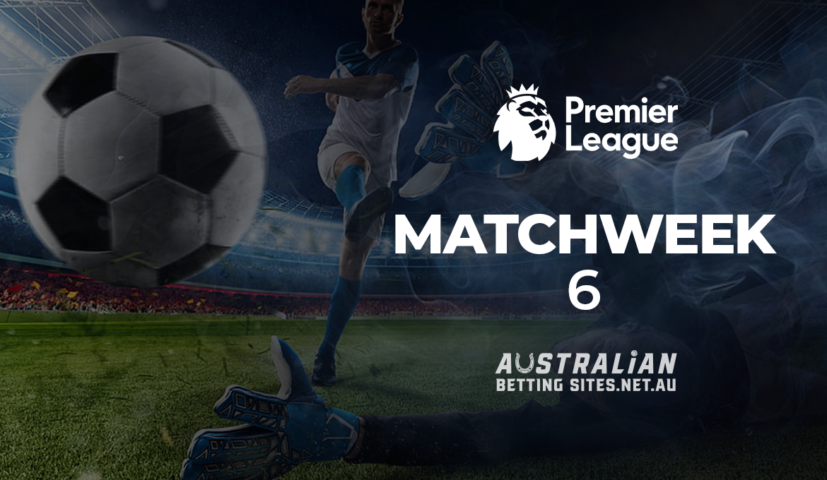 English Premier League - Matchweek 6
